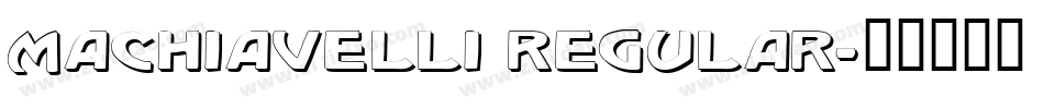 Machiavelli Regular字体转换
